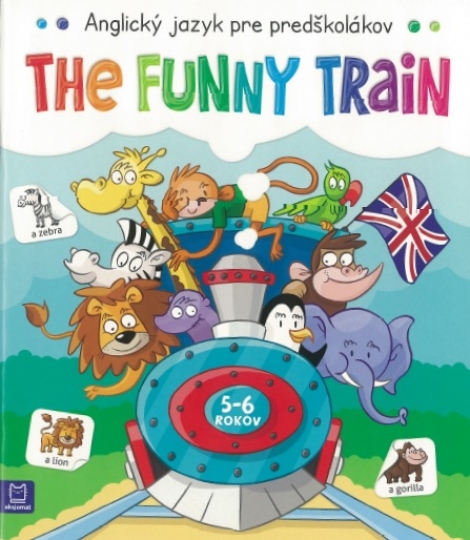 The Funny Train - Anglický jazyk pre predškolákov 5-6 rokov