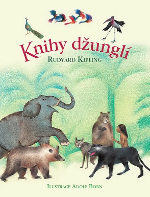 Knihy džunglí - Rudyard Kipling