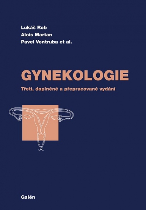 Gynekologie (Třetí, doplněné a přepracované vydání) - 