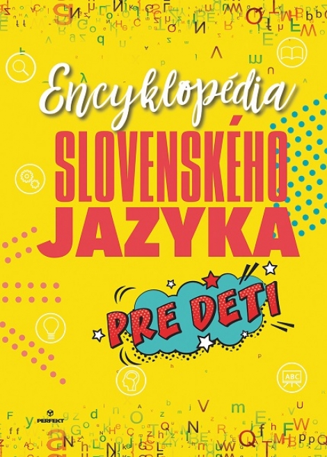 Encyklopédia slovenského jazyka pre deti - 