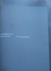 Polojasno - Tereza Kaburková, Matěj Smetana