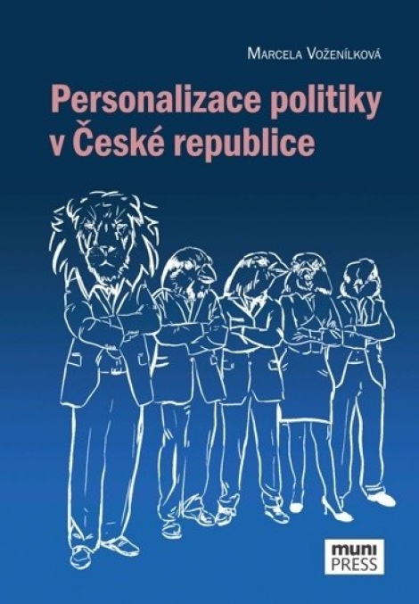 Personalizace politiky v České republice - 