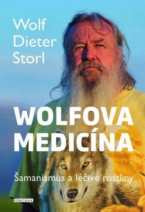 Wolfova medicína - Šamanismus a léčivé rostliny