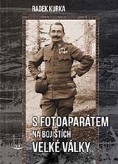 S fotoaparátem na bojištích Velké války - 