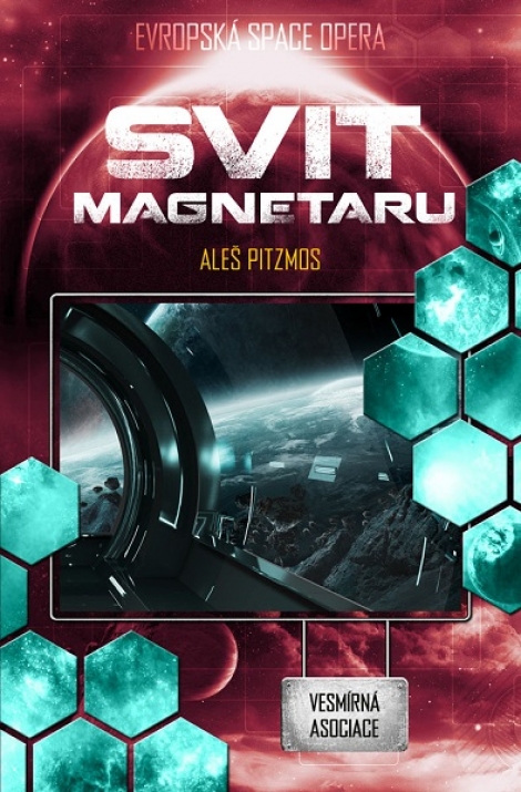 Svit magnetaru - Vesmírna asociace - Evropská space opera