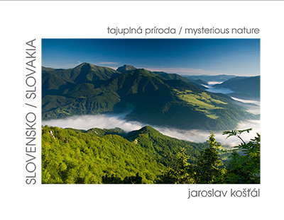 Slovensko - tajuplná príroda - Slovakia - mysterious nature