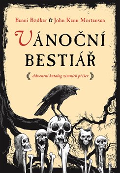 Vánoční bestiář - Adventní katalog zimních příšer