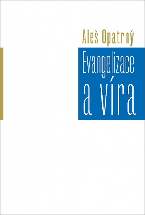 Evangelizace a víra - 