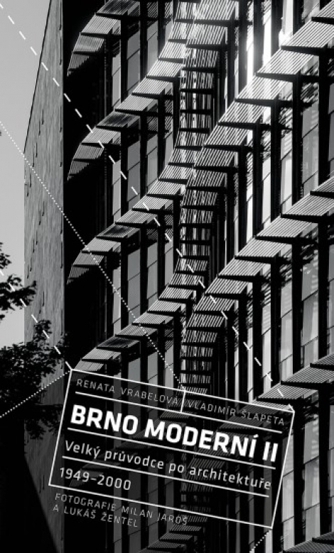 Brno moderní II - Velký průvodce po architektuře 1949 - 2000