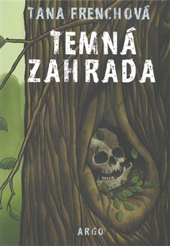 Temná zahrada - 