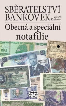 Sběratelství bankovek - Obecná a speciální notafilie