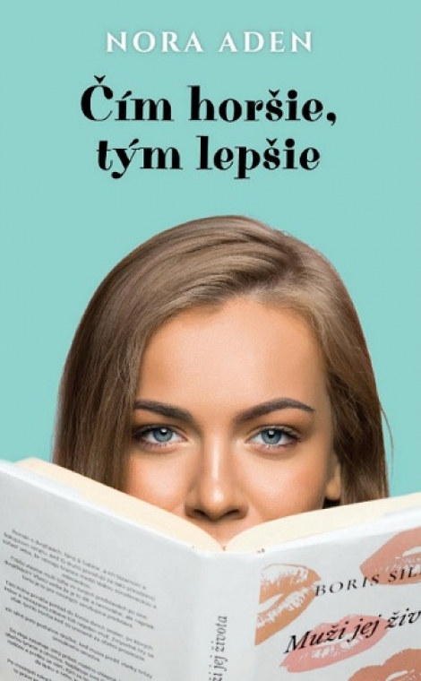 Čím horšie, tým lepšie - 