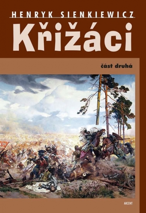Křižáci - část druhá