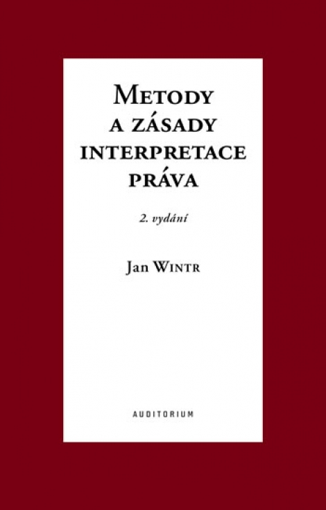 Metody a zásady interpretace práva (2.vydání) - 