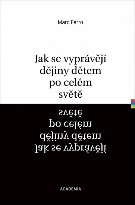 Jak se vyprávějí dějiny dětem po celém světě - 