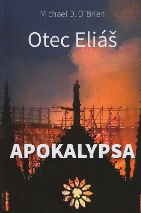 Otec Eliáš: Apokalypsa - 
