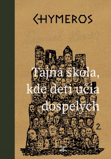Chymeros 2. - Tajné škola, kde deti učia dospelých