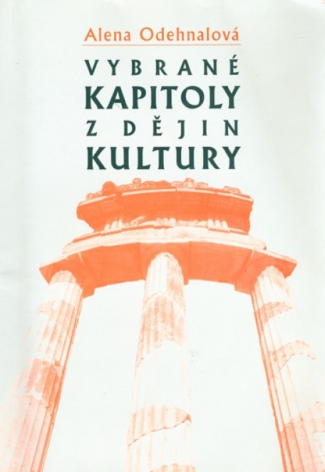 Vybrané kapitoly z dějin kultury - Od pravěku do počátku 19. století