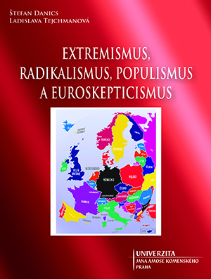 Extremismus, radikalismus, populismus a euroskepticismus - 
