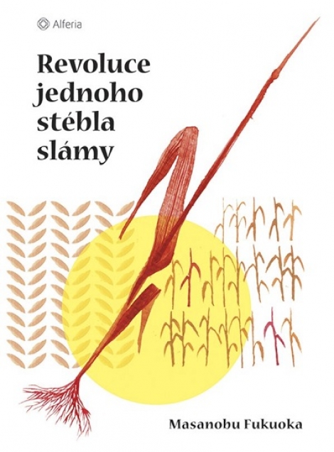 Revoluce jednoho stébla slámy - 