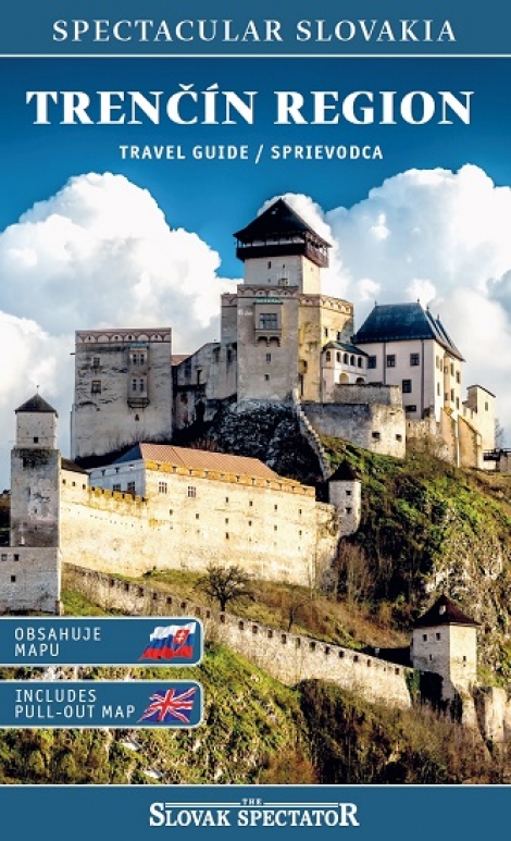Trenčín region - Travel guide / sprievodca - Spectacular Slovakia
