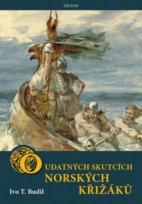 O udatných skutcích norských křižáků - 