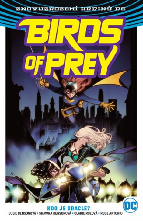 Birds of Prey 1: Kdo je Oracle? - Znovuzrození hrdinů DC