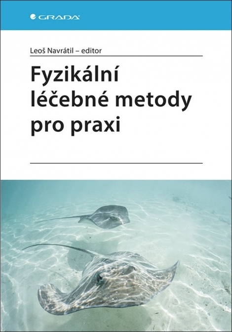 Fyzikální léčebné metody pro praxi - 