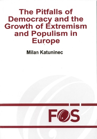 The Pitfalls of Democracy and the Growth of Extremism and Populism in Europe - 