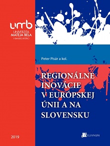 Regionálne inovácie v európskej únii a na Slovensku - 