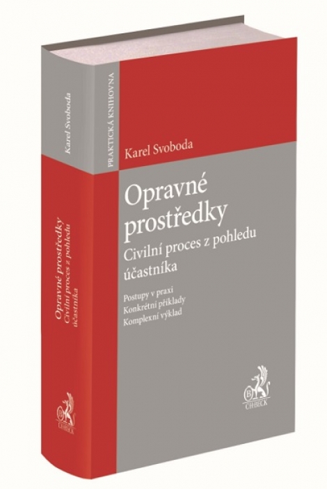 Opravné prostředky - Civilní proces z pohledu účastníka