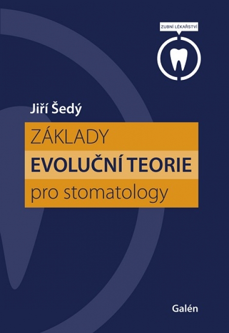 Základy evoluční teorie pro stomatology - 