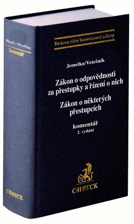 Zákon o odpovědnosti za přestupky a řízení o nich (2. vydání) - Zákon o některých přestupcích. komentář