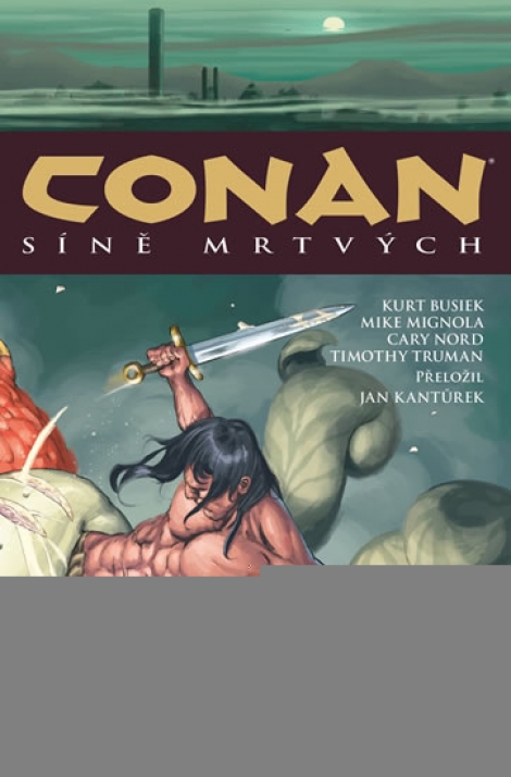 Conan 4: Síně mrtvých - 