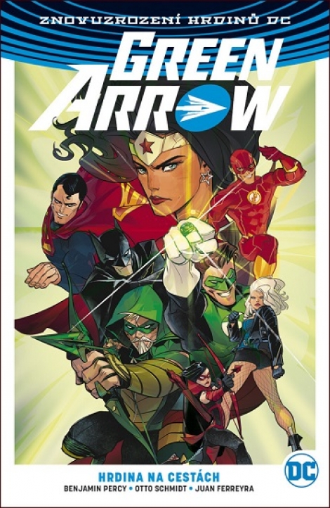 Green Arrow 5: Hrdina na cestách - Znovuzrození hrdinů DC
