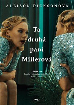Ta druhá paní Millerová - 