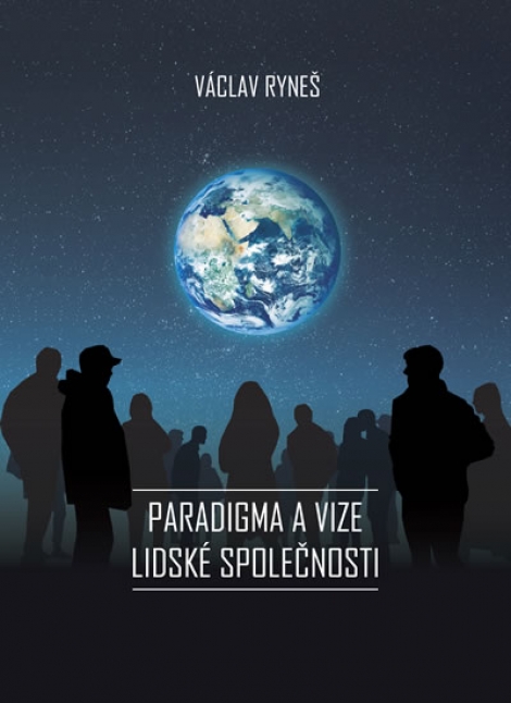 Paradigma a vize lidské společnosti - 