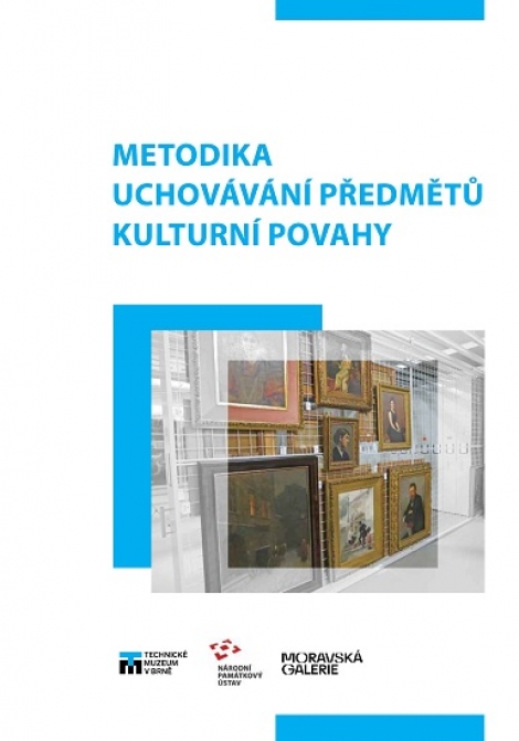 Metodika uchovávání předmětů kulturní povahy - kolektiv