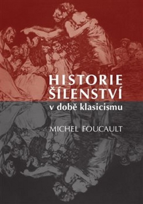 Historie šílenství v době klasicismu - 