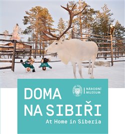 Doma na Sibiři / At Home in Siberia - 