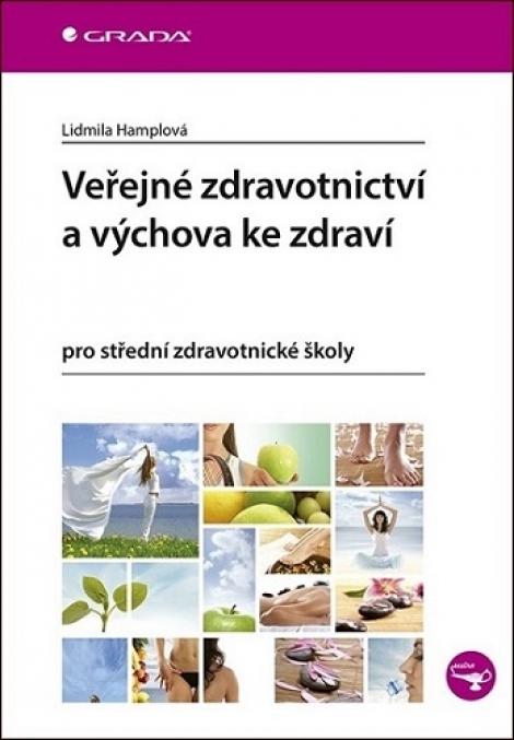 Veřejné zdravotnictví a výchova ke zdraví - pro střední zdravotnické školy