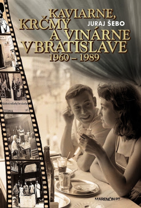 Kaviarne, krčmy a vinárne v Bratislave 1960-1989 - 