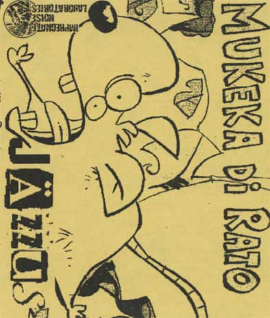 Mukeka Di Rato / Jäzzus - Mukeka Di Rato / Jäzzus