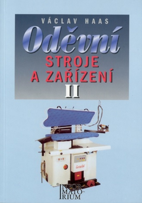 Oděvní stroje a zařízení II - 