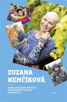 ABCDa zvládání rakoviny, opakovaných recidiv a metastáz - 