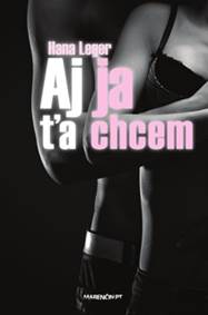 Aj ja ťa chcem - 