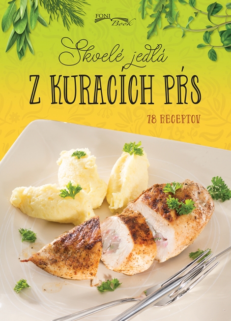 Skvelé jedlá z kuracích pŕs - 