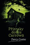 Přízraky domu Carrowů - Strašidelné domy (3.díl)