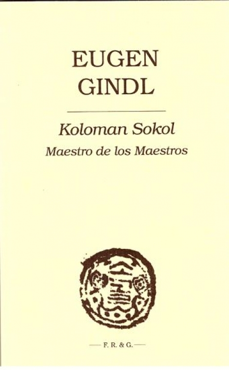 Koloman Sokol (Maestro de los Maestros) - 