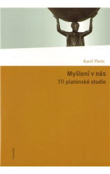 Myšlení v nás - Tři platónské studie